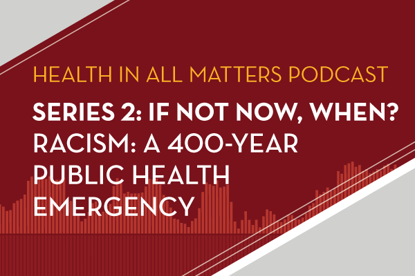 Health in all Matters Podcast Series 2
